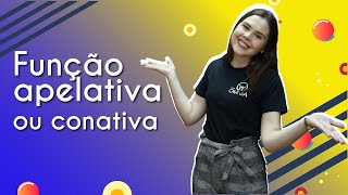 "Função apelativa ou conativa" escrito sobre fundo azul e amarelo ao lado da imagem da professora