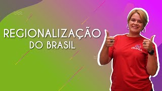 "Regionalização do Brasil" escrito sobre fundo verde e rosa ao lado da imagem da professora