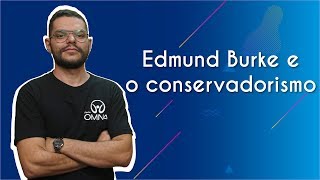 "Edmund Burke e o conservadorismo" escrito sobre fundo azul ao lado da imagem do professor