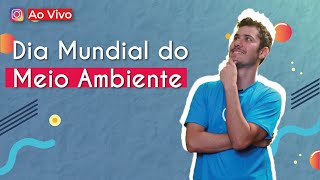 "Dia Mundial do Meio Ambiente" escrito sobre fundo azul ao lado da imagem do professor
