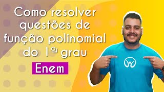 "Como resolver questões de função polinomial do 1º grau no Enem?" escrito sobre fundo amarelo ao lado da imagem do professor