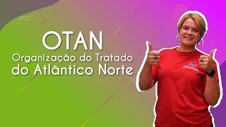 "OTAN – Organização do Tratado do Atlântico Norte" escrito sobre fundo verde e rosa ao lado da imagem da professora