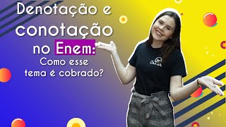 "Denotação e conotação no Enem: como esse tema é cobrado?" escrito sobre fundo colorido ao lado da imagem da professora
