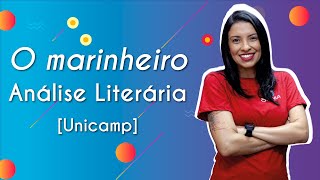 "O marinheiro | Análise Literária [Unicamp]" escrito sobre fundo azul ao lado da imagem da professora