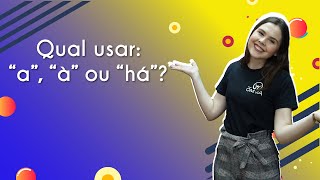 "Qual usar a, à ou há?" escrito sobre fundo colorido ao lado da imagem da professora