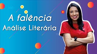 Professora ao lado do texto"A falência | Análise literária"