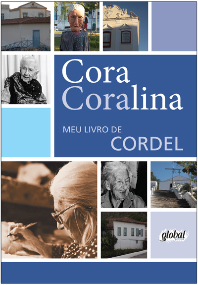 Capa do livro “Meu livro de cordel”, de Cora Coralina, publicado pela Global Editora.[2]