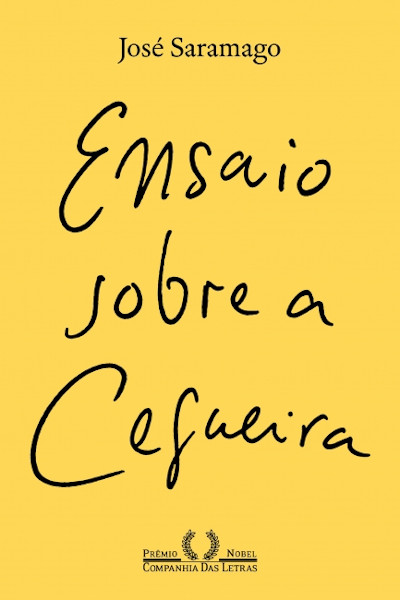 Capa do livro Ensaio sobre a cegueira, de José Saramago, publicado pela editora Companhia das Letras.[2]
