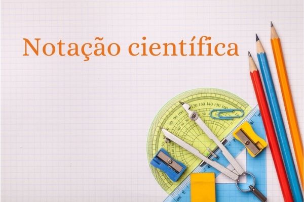 Como representar números em Notação Científica 