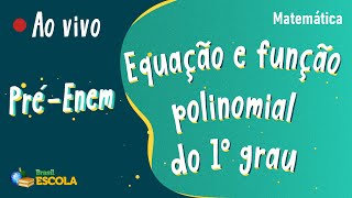 "Pré-Enem | Equação e função polinomial do primeiro grau" escrito sobre fundo verde