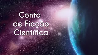 Texto"Conto de Ficção Científica" próximo a uma representação de Ficção Científica.