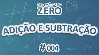 Escrito"Matemática do Zero | Adição e subtração" em fundo azul.