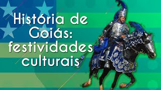 "História de Goiás: festividades culturais" escrito sobre a bandeira de Goiás e ao lado a imagem de um homem montado em um cavalo, ambos com armaduras