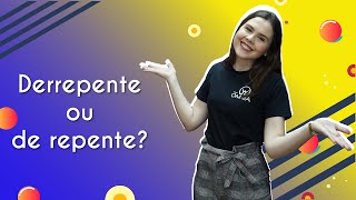 Professora ao lado do texto"De repente ou derrepente?"