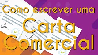 Frase "Como escrever uma carta comercial" escrita sobre papéis simulando cartas