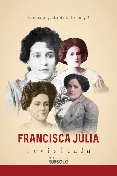 Capa do livro “Francisca Júlia – Revisitada”, publicado pela Editora Subsolo.