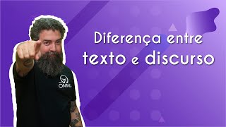 Professor ao lado do escrito "Qual a diferença entre discurso e texto?".