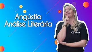 Professora ao lado do texto"Angústia | Análise Literária".