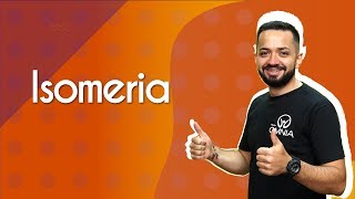 Professor ao lado do escrito "Isomeria".