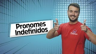 "Pronomes Indefinidos" escrito sobre fundo azul ao lado da imagem do professor