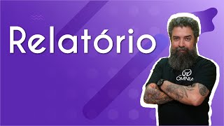 Professor ao lado do escrito "Relatório".