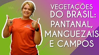 Professora ao lado do texto"Vegetações do Brasil: Pantanal, Manguezais e Campos".