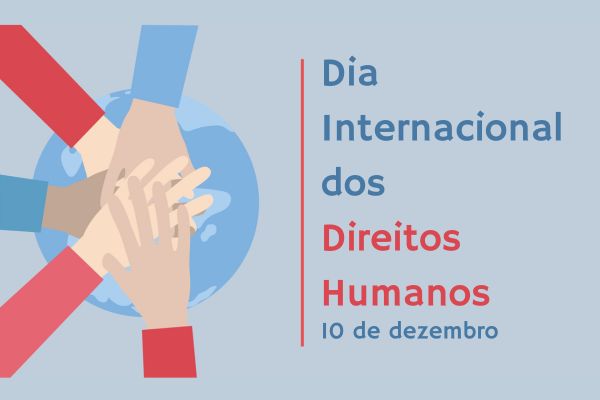 Ilustração de mãos unidas sobre globo terrestre ao lado do escrito 10 de dezembro – Dia Internacional dos Direitos Humanos.