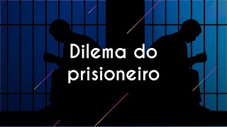Escrito"Dilema do prisioneiro" sobre a ilustração frontal de dois prisioneiros sentados em celas diferentes.