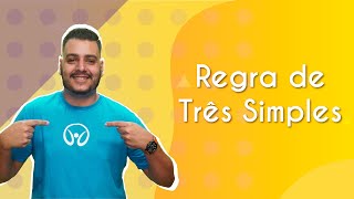 Escrito"Regra de três simples" ao lado do professor em amarelo.