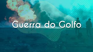 "Guerra do Golfo" escrito sobre fundo de guerra e explosões.