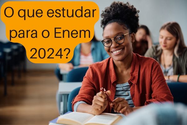 Mulher sorri ao lado do texto "O que estudar para o Enem 2024?"