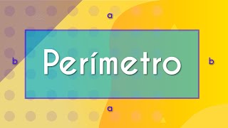 Título "Perímetro" escrito em um retângulo azul e colocado sobre amarelo.