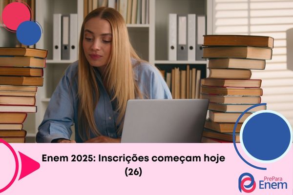 Mulher em frente ao computador. Texto na imagem: Enem 2025: Inscrições começam hoje (26)