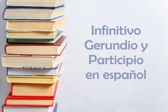 Infinitivo, gerúndio e particípio em Espanhol