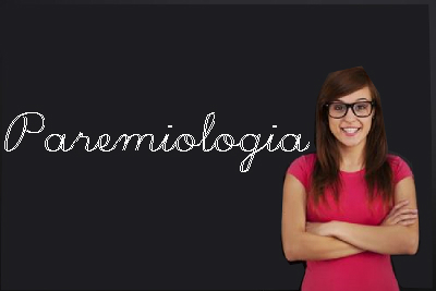 A paremiologia é o estudo dos provérbios ou, como comumente conhecemos, ditados populares