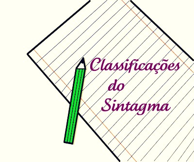 O sintagma apresenta distintas classificações: nominal, verbal, adverbial, preposicional e adjetivo