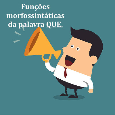 Linguativa - QUE: PRONOME ou CONJUNÇÃO?